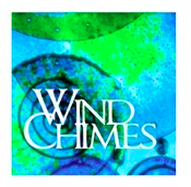 At Wind Chimes
